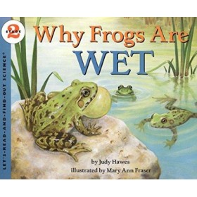 Why Frogs Are Wet by Judy Hawes